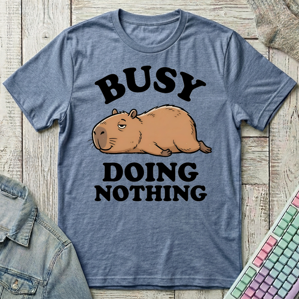 Busy Doing Nothing T-Shirt - Busy Doing Nothing_heather_indigo
