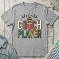 Certified Couch Player T-Shirt - Certified Couch Player_sport_grey