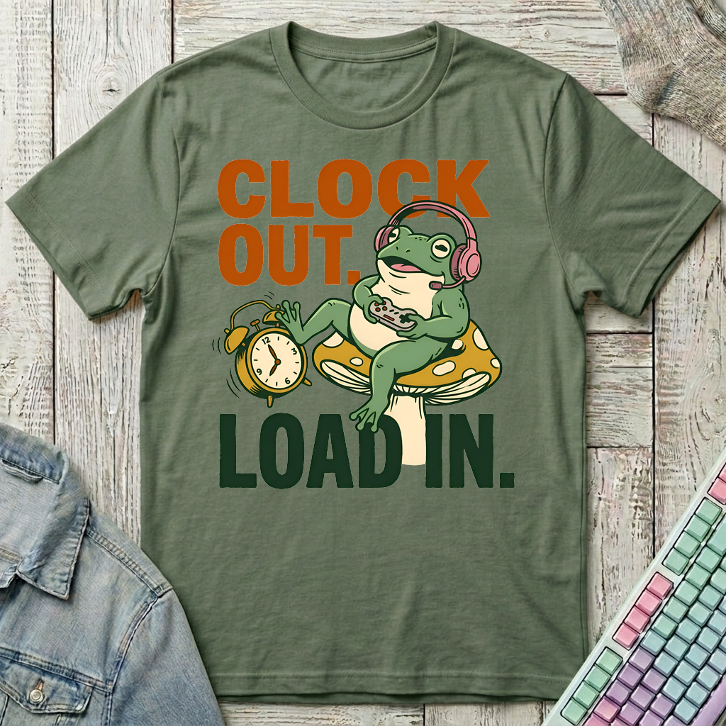Clock Out Loading T-Shirt - Clock Out Loading_military_green