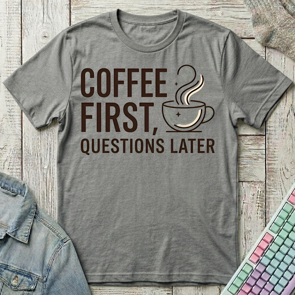 Coffee First T-Shirt - Coffee First_graphite_heather