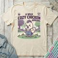 Cozy Chicken Appears T-Shirt - Cozy Chicken Appears_natural