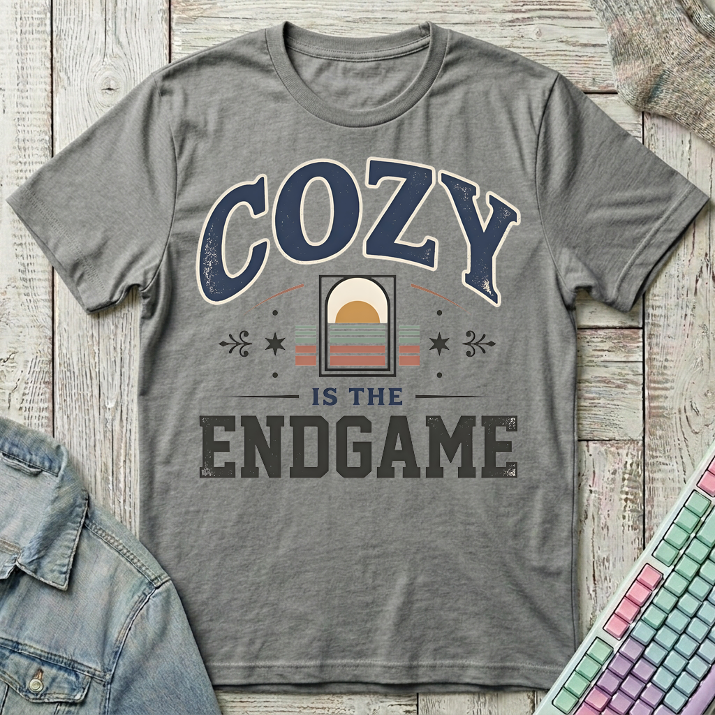 Cozy Is The Endgame T-Shirt - Cozy Is The Endgame_graphite_heather