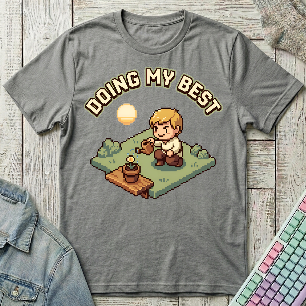 Doing My Best T-Shirt - Doing My Best_graphite_heather