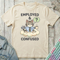 Employed & Confused T-Shirt - Employed & Confused_natural