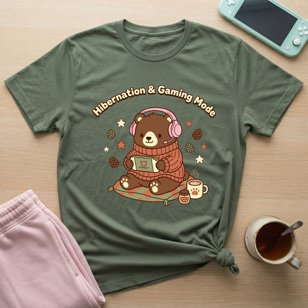 Hibernation Gaming Mode T-Shirt - Hibernation Gaming Mode_military_green