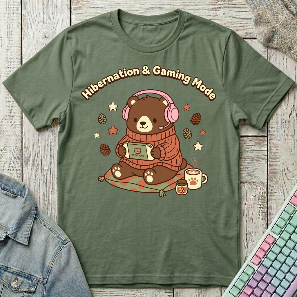Hibernation Gaming Mode T-Shirt - Hibernation Gaming Mode_military_green