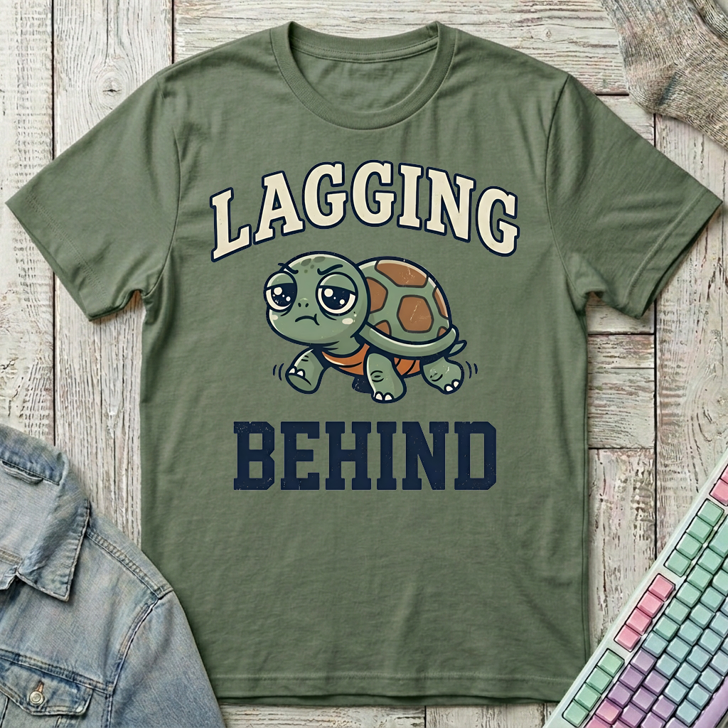 Lagging Behind T-Shirt - Lagging Behind_military_green