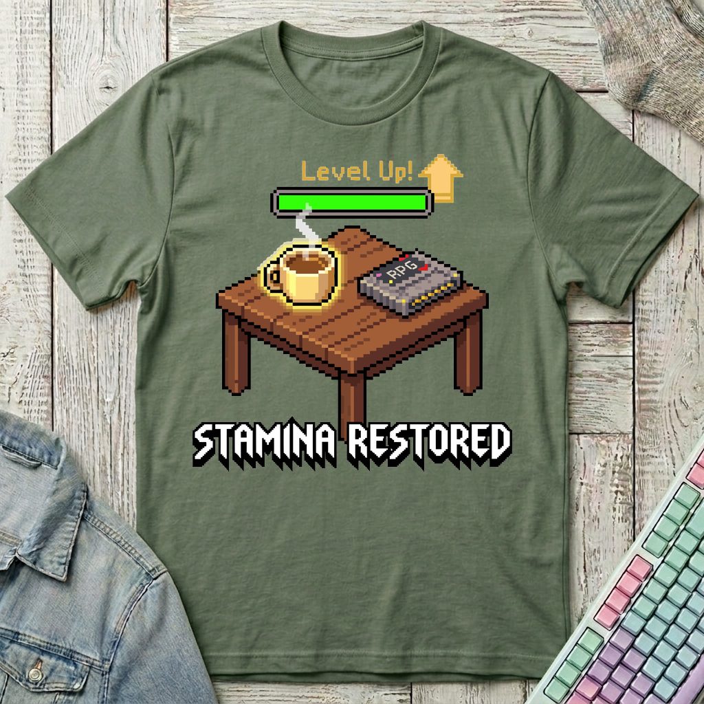Level Up Your Stamina T-Shirt - Level Up Your Stamina_military_green