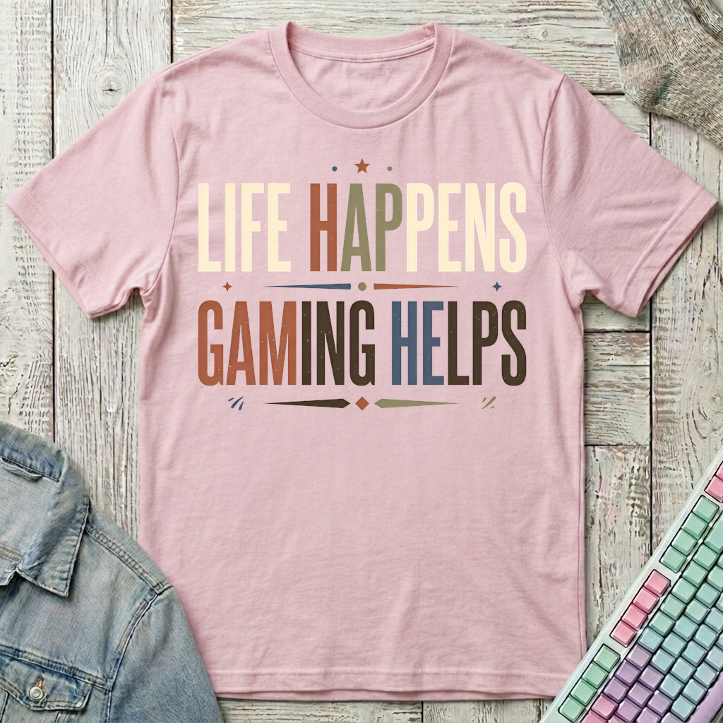 Life Happens Gaming Helps T-Shirt - Life Happens Gaming Helps_light_pink