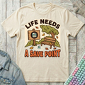 Life Needs A Save Point T-Shirt - Life Needs A Save Point_natural
