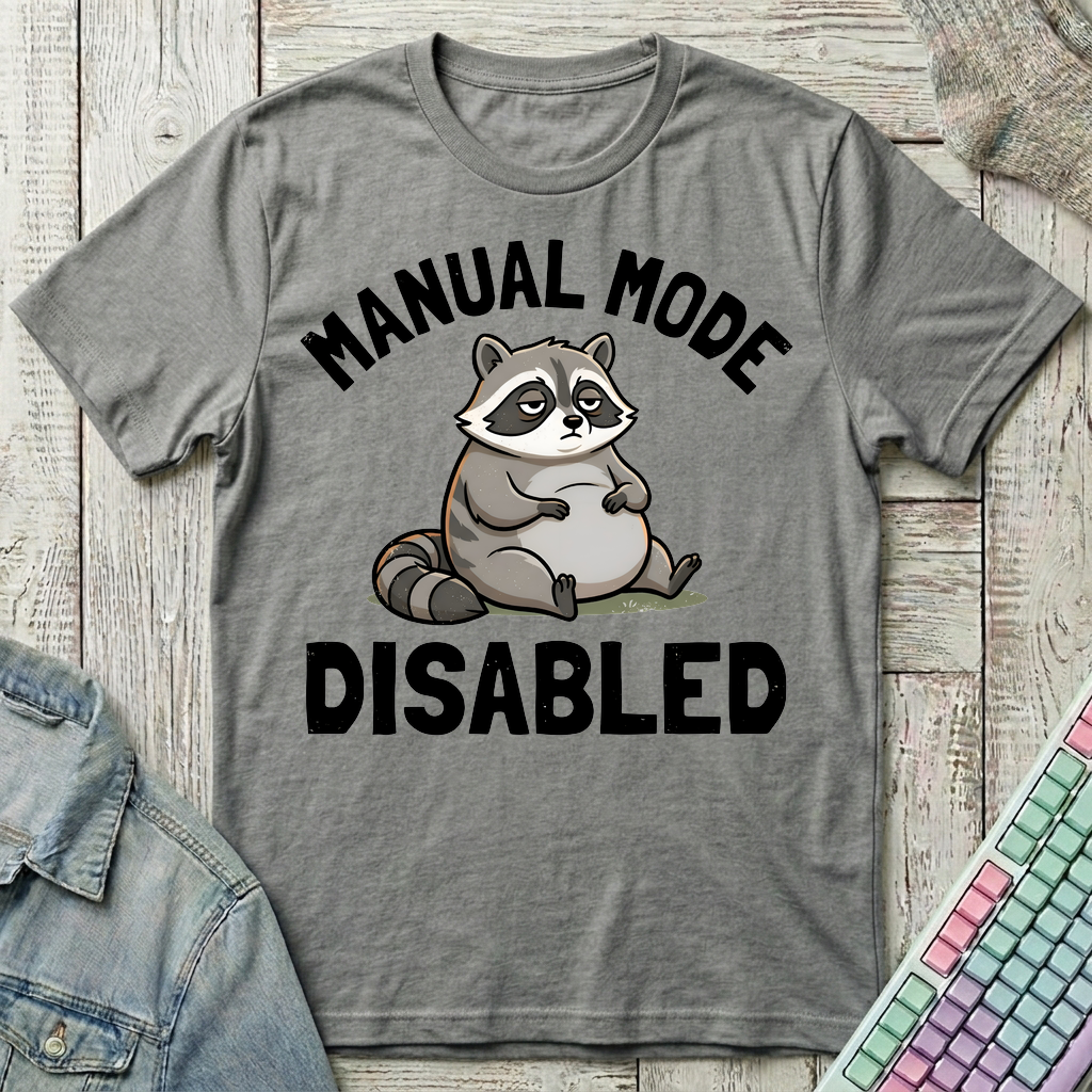 Manual Mode Disabled T-Shirt - Manual Mode Disabled_graphite_heather