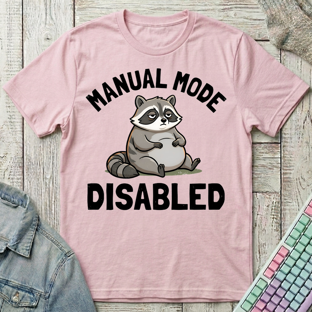 Manual Mode Disabled T-Shirt - Manual Mode Disabled_light_pink
