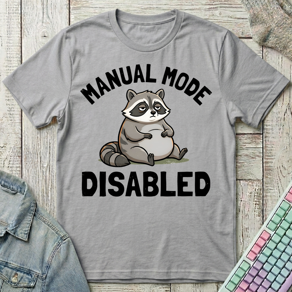 Manual Mode Disabled T-Shirt - Manual Mode Disabled_sport_grey