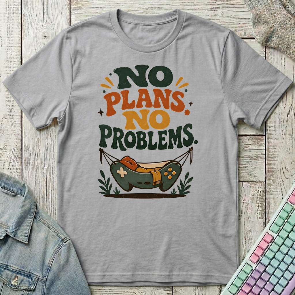 No Plans No Problems T-Shirt - No Plans No Problems_sport_grey