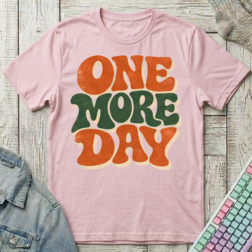 One More Day T-Shirt - One More Day_light_pink