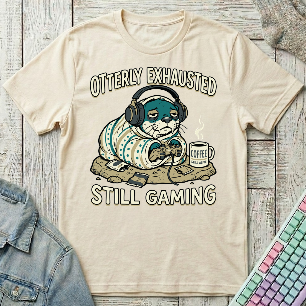 Otterly Exhausted T-Shirt - Otterly Exhausted_natural