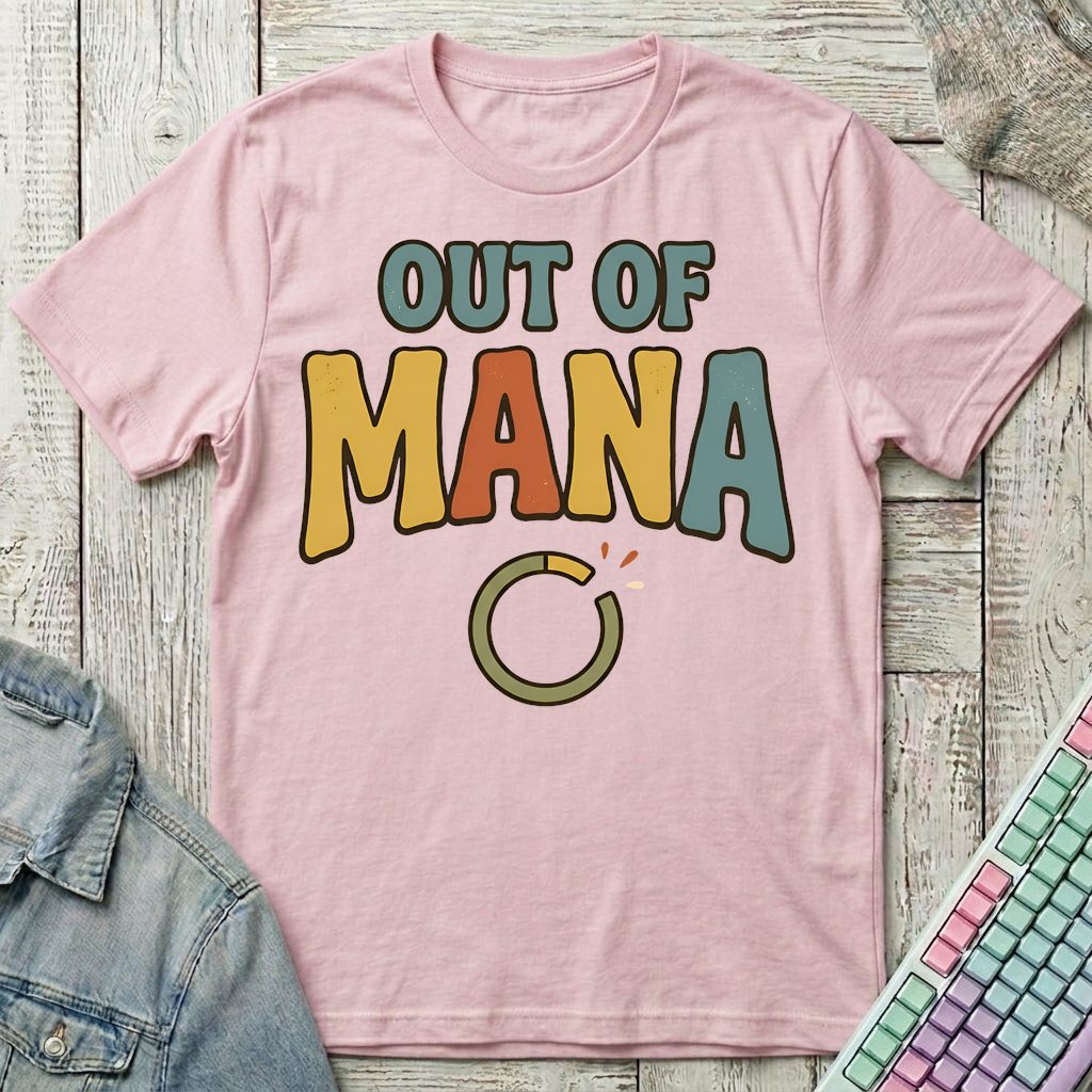 Out Of Mana T-Shirt - Out Of Mana_light_pink