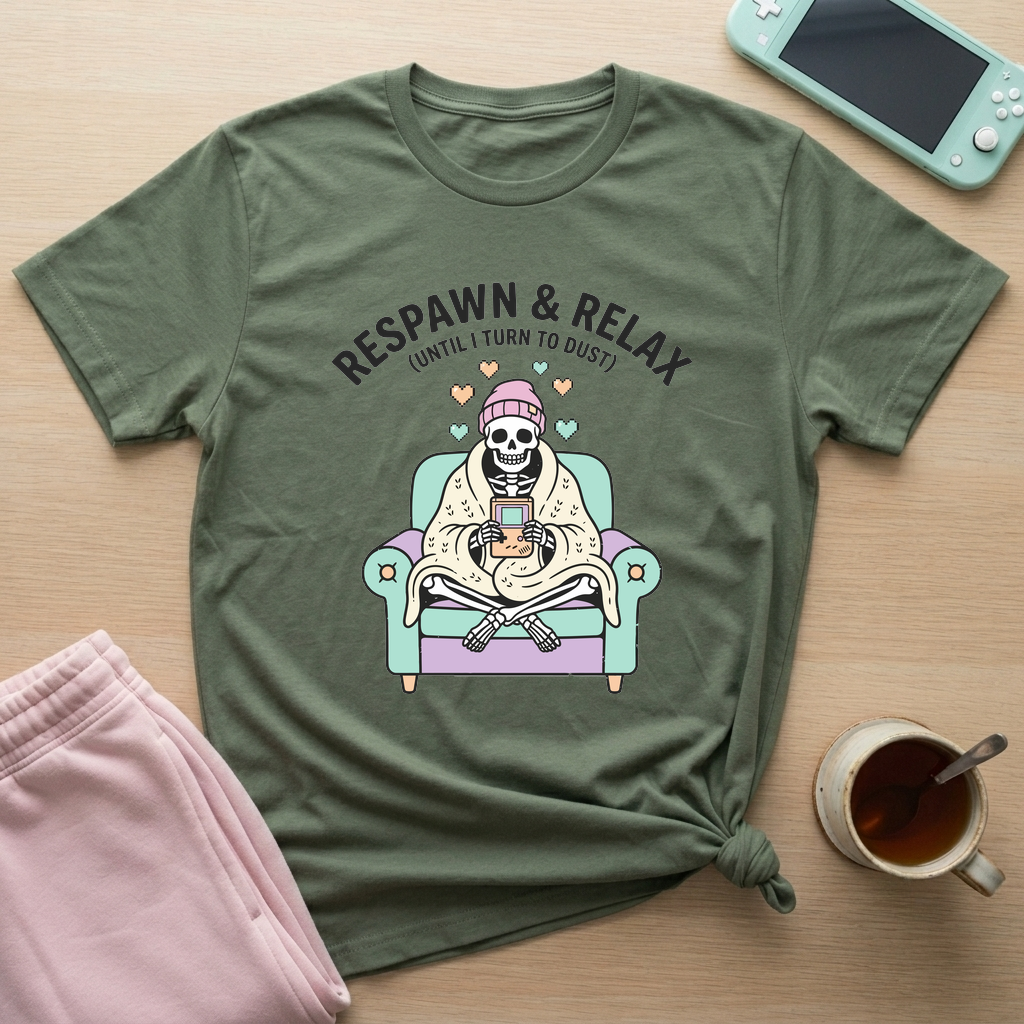 Respawn & Relax T-Shirt - Respawn & Relax_military_green
