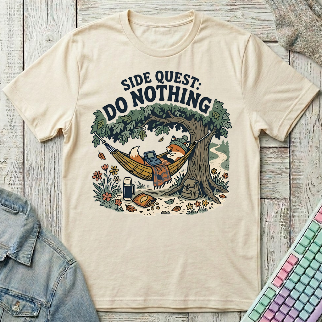 Side Quest Do Nothing T-Shirt - Side Quest Do Nothing_natural