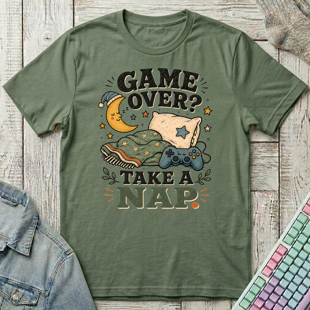 Take A Nap T-Shirt - Take A Nap_military_green
