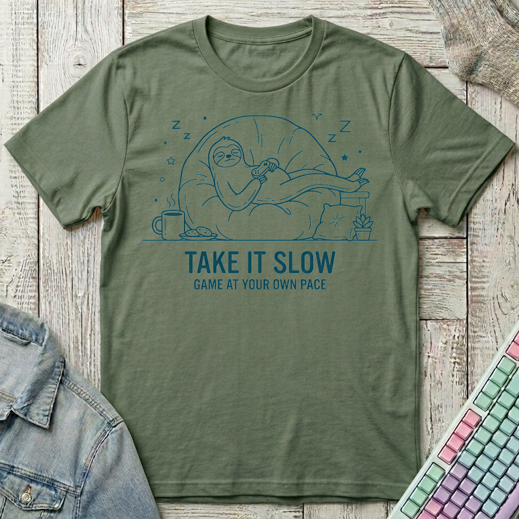 Take It Slow T-Shirt - Take It Slow_military_green