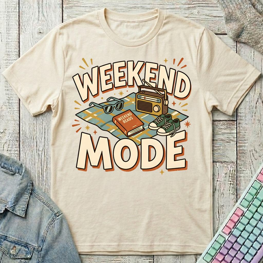 Weekend Mode T-Shirt - Weekend Mode_natural