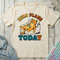 Zero Plans Today T-Shirt - Zero Plans Today_natural